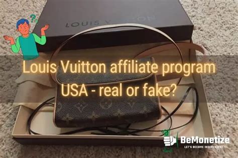 louis vuitton affiliate program is real or fake reddit|is Louis Vuitton a scam.